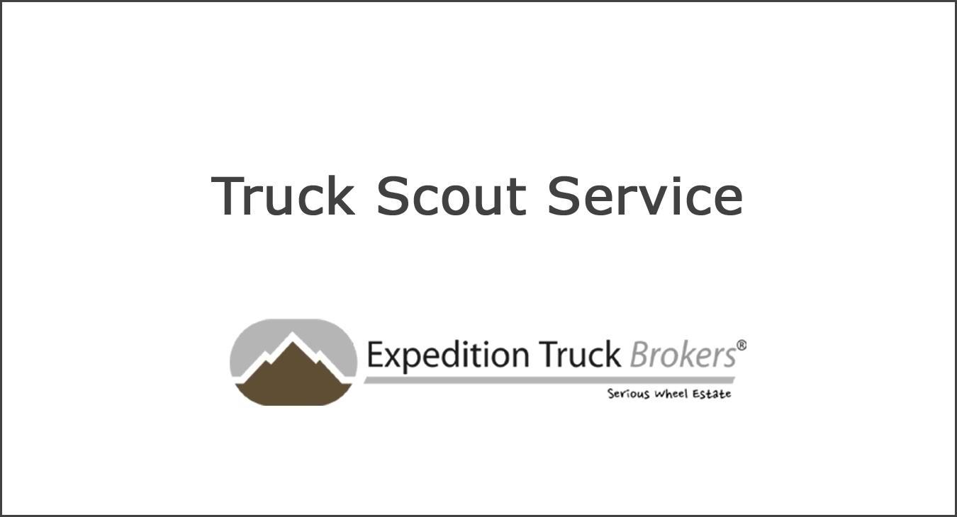 Truck scout service for Overland or Expedition Trucks